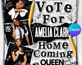 May include: A black and white flyer with the text "Vote For Amelia Clark Home Coming Queen." The flyer includes images of three women, pencils, and decorative elements. The Canva logo is visible.