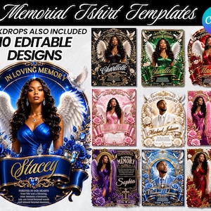May include: A collection of 10 editable memorial t-shirt templates featuring various designs with angels, roses, and the text In Loving Memory. The graphics include portraits of individuals with wings, decorative ribbons, and names like Stacey and Sophia.