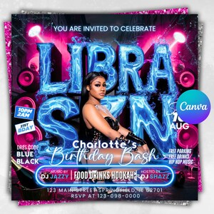 May include: A party invitation with a pink and blue design. The words "LIBRA SZN" are displayed in large, glowing blue letters, with "Charlotte's Birthday Bash" underneath. The invitation includes event details, time, and RSVP information.