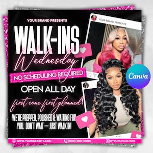 Può includere: Grafica promozionale con sfondo nero e accenti rosa. Il testo recita "WALK-INS Wednesday, NO SCHEDULING REQUIRED, OPEN ALL DAY, first come first glammed!". Due donne sono presenti nell'immagine. Il logo Canva è visibile.