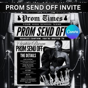 Puede incluir: Una invitación de graduación en blanco y negro con el texto "Prom Send Off Invite" en la parte superior. La invitación incluye detalles como la ubicación, la hora, la fecha, la vestimenta y la información de RSVP. Se presenta una mujer con un vestido negro.