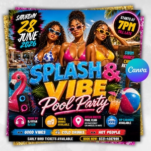 May include: A promotional flyer for a pool party titled Splash & Vibe Pool Party on Saturday 28 June 2026. It features three people in swimwear and sunglasses, a pink flamingo float, a beach ball, and a cocktail. Text includes event details.