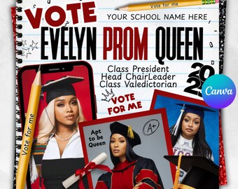 May include: A red and black poster with the text "Vote Evelyn Prom Queen" and a photo of a young woman in a graduation cap and gown. The poster also includes the text "Class President, Head ChairLeader, Class Valedictorian, Vote for Me" and the year "2020".