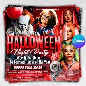 May include: A Halloween Night Party flyer with a red and black theme. The flyer features images of horror characters, including Pennywise and Chucky. Text includes "Halloween Night Party", "Enter If You Dare...", and event details.