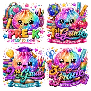 May include: Four colourful illustrations featuring glittery, smiling dumpling characters representing school grades. The designs include school supplies like backpacks, globes, books, and pencils, with text reading PRE-K, 1st Grade, 2nd Grade, and 3rd Grade.