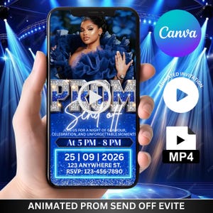May include: Animated prom send-off evite displayed on a smartphone. The evite features a glamorous woman in a blue dress, the word "PROM" in a sparkling font, and event details. The Canva logo and an MP4 icon are also visible.