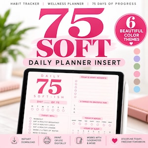 May include: A digital daily planner insert displayed on a tablet screen, featuring the text 75 SOFT-ISH. The layout includes sections for daily habits, gratitude, mood tracking, and sleep hours, presented in a pink and white color scheme.