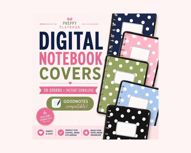 May include: A collection of digital notebook covers featuring polka dot patterns in navy, pink, olive green, light blue, and black. Each cover includes a white rectangular label area. The text reads PREPPY PLAYBOOK DIGITAL NOTEBOOK COVERS.