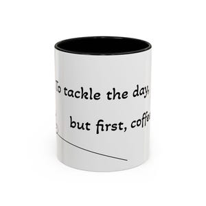 Motivational Coffee Mug, Funny Drinkware, Perfect Gift for Coffee Lovers, Home Office Decor, Personalized Coffee Cup