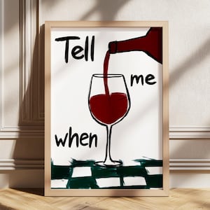 Tell Me When Wine Print, Cheers Print, Bar Cart Art, Retro Cocktail Poster, Retro drink Print, Vintage Wine Print, Retro Wine Print