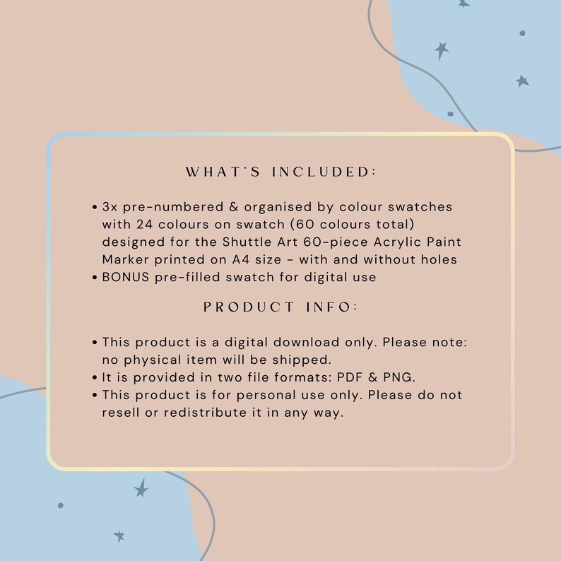 May include: A digital download information sheet with a beige background and blue accents. The text lists contents including three pre-numbered color swatches for Shuttle Art 60-piece acrylic paint markers, A4 size files, and a bonus digital swatch.