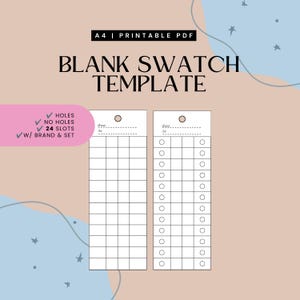 May include: A blank swatch template printable PDF in A4 size. The design features two vertical columns with 24 slots each, including space for brand and set names. A pink text box lists features: holes, no holes, 24 slots, and brand and set.