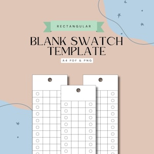 May include: A digital template with the text "BLANK SWATCH TEMPLATE" and "RECTANGULAR" on a light pink and blue background. The template includes three white swatch cards with a grid of squares and circles.