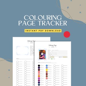 May include: Two printable coloring page trackers with the text "COLOURING PAGE TRACKER" and "INSTANT PDF DOWNLOAD". The trackers have spaces for book details, completion dates, and color ratings, with a color palette guide.