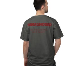 -shirt non diagnostiqué mais quelque chose ne va pas | Impression au dos