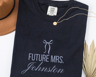 Comfort Colors Personalized Future Mrs T-shirt, Custom Future Mrs Shirt, Personalized Bride To Be Gift, New Mrs, Bridal Shower Gift, Fiancee