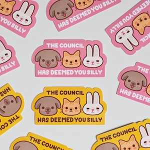 Adesivo Silly Council / Adesivo in vinile impermeabile divertente con cane, gatto e coniglio