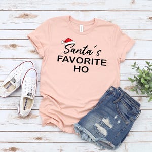 Santa Favorite Ho Shirt, Santa Shirt, Santa&#39;s Favorite Ho Shirt, Christmas Shirt,Funny Christmas shirt Valantine&#39;s Day