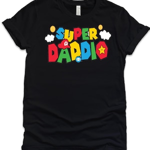 Super Daddio Game Shirt,New Dad Shirt,Dad Shirt,Daddy Shirt,Father&#39;s Day Shirt,Best Dad shirt,Gift for Dad,Super Dad Shirt,Gamer Daddy Shirt