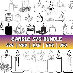 May include: A selection of line art candle designs, featuring candles in jars, single-wick candles, and multiple candles. The image includes the text "CANDLE SVG BUNDLE" with file type options: SVG, PNG, DXF, EPS, and JPG.