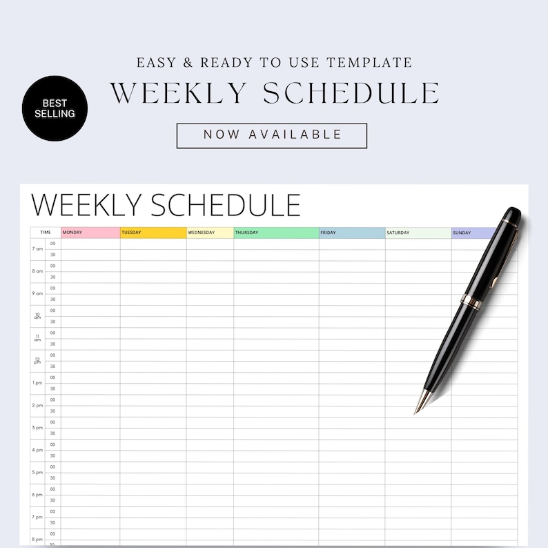 May include: A printable weekly schedule template with a black pen. The template has columns for each day of the week and rows for each hour of the day. The template is labelled "Weekly Schedule" and is available for download.