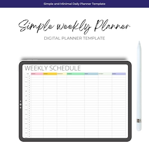 May include: A digital weekly planner template displayed on a tablet screen. The planner features a simple design with a weekly schedule, time slots, and days of the week labelled. The days of the week are colour-coded with pastel colours.