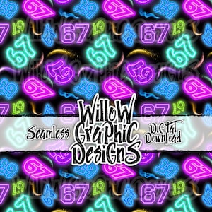 May include: Seamless digital design featuring neon-style numbers 67 and 29 in vibrant teal, purple, and green hues, set against a black background. The design includes the text "Willow Graphic Designs" and "Digital Download".