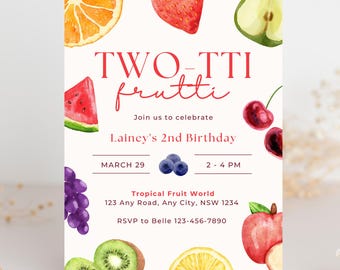 TWOTTI FRUTTI Second Birthday Party Invitation, Editable Template, Girl 2nd Birthday Theme Invite, Summer Fruit, Instant Download Canva