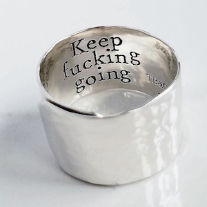 1/2" Keep F**king Going Adjustable Ring . Wide Solid .925 Sterling Silver Secret Message Ring . Wide Silver Band Ring . Gift for Her
