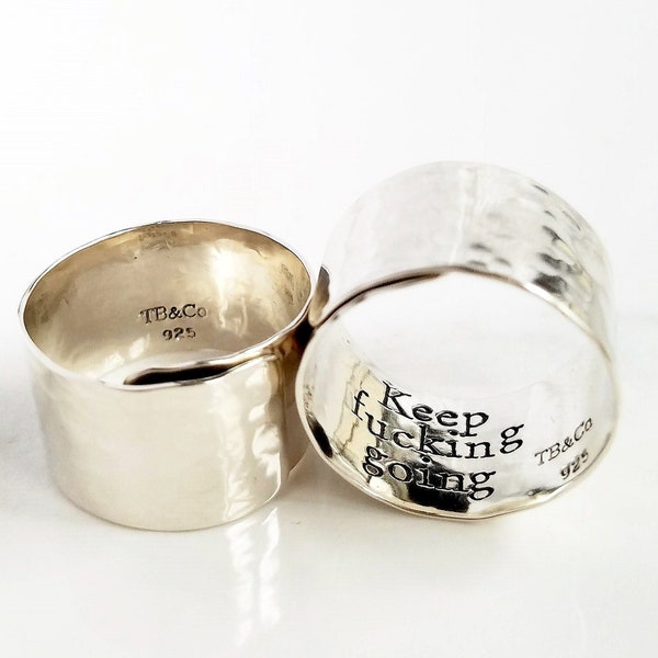 Keep F**king Going Ring . Wide Sterling Silver Secret Message Thumb Ring . 1/2" Wide Silver Band Ring . Gift for Her . Keep Going