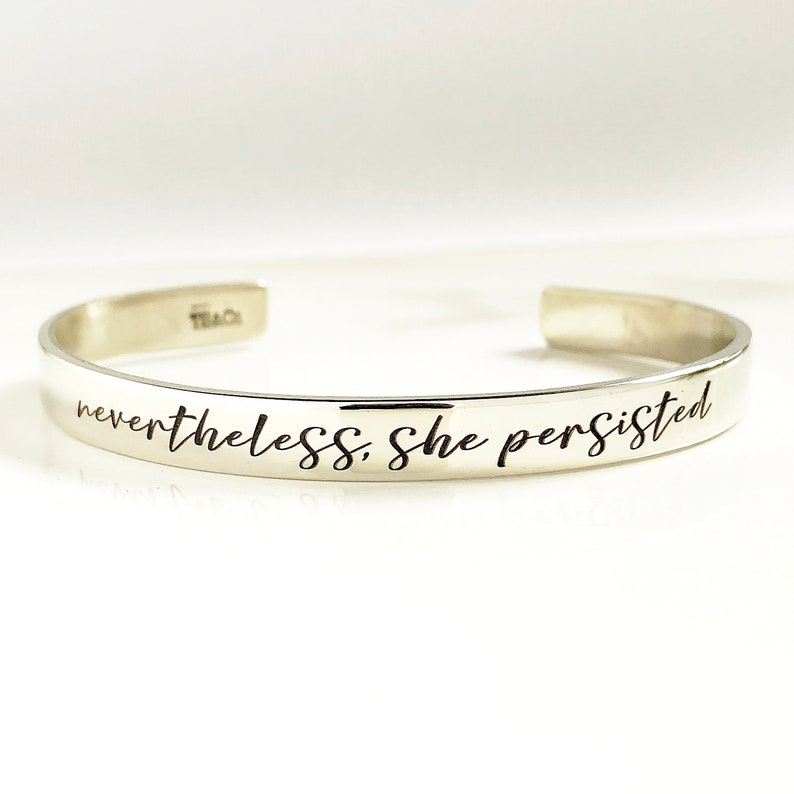 Inspirational Jewelry for Her . Nevertheless, she persisted Bracelet . She Believed She Could . Obstinate Headstrong Girl . Tatum Bradley image 4