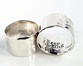 Keep F**king Going Ring . Wide Sterling Silver Secret Message Thumb Ring . 1/2" Wide Silver Band Ring . Gift for Her . Keep Going