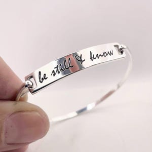 Be Still and Know Sterling Swingtop Bangle Bracelet . Solid .925 Silver Jewelry . Gift for Her . Tatumbradleyco