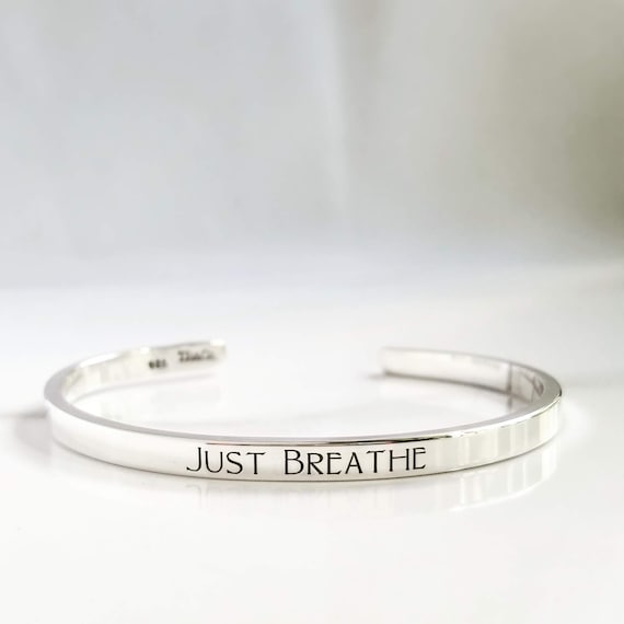 Daily Reminder Cuff Bracelet Solid Sterling Silver Inspirational Bracelet Teacher Gift Gift for Sister Gift for Mom Just Breathe Etsy UK