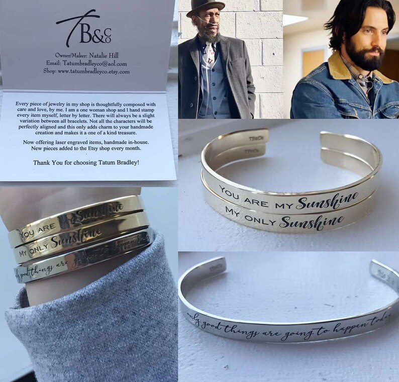 May include: Three silver bangle bracelets with engraved messages. The top bracelet reads "You are my Sunshine, My Only Sunshine". The middle bracelet reads "You are my Only Sunshine". The bottom bracelet reads "Only good things are going to happen today".