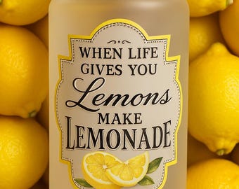 When Life Gives You Lemons, Make Lemonade 16 oz Frosted Tumbler