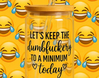 Låt oss hålla dummf*ckeryen till ett minimum idag – 473 ml glasmugg