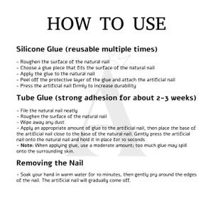 May include: White text on a white background provides instructions on how to use silicone and tube glue for artificial nails. The text includes steps for application and removal, with a note about glue usage.