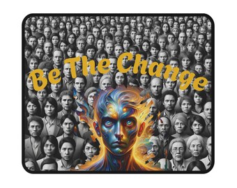 Vibrant 'Be The Change' Mouse Pad, Non-Slip Rubber Base