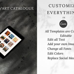 Puede incluir: Una tableta que muestra un cat&aacute;logo de arte digital con el texto "E-BOOK/ART CATALOGUE" en la parte superior. El texto "CUSTOMIZE EVERYTHING IN Canva" se muestra en el lado derecho de la imagen. El texto "All Templates are Completely Editable" se muestra debajo del logotipo de Canva. El texto "Edit all Text, Add your own Images, Change all Fonts, Edit Colors, Replace Social Media Icons" se muestra debajo del texto "All Templates are Completely Editable".