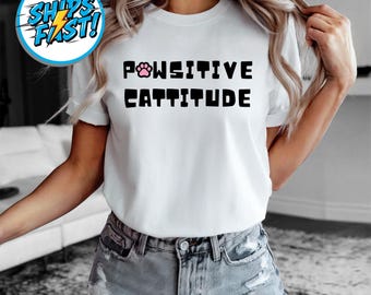 Camiseta "Pawsitive Cattitude", divertida camiseta para mamá gata, regalo para amantes de las mascotas