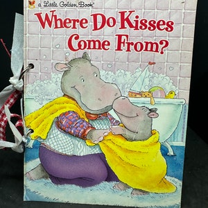 Little Golden Book Where Do Kisses Come From junk journal