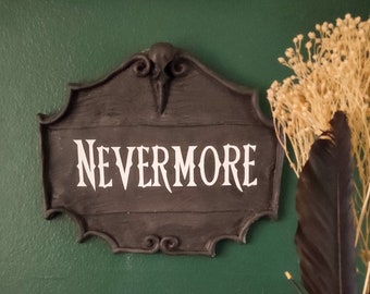 Nevermore wall sign, Gothic wall plaque, Halloween decoration, Spooky home decor