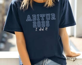 Date d'échéance 2026 | Geschenk zum Abitur | Abschluss 2026 | T-shirt Abi 2026 | Chemise Abschluss | Ensemble Schulabschluss | Abifeier | Abschlussklasse