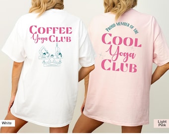 Yoga Shirt Damen | Cool Yoga Club | Coffee Yoga Club | Unisex T Shirt | Geschenk für Yoga Fans | Lifestyle und Statement Shirt aus Baumwolle