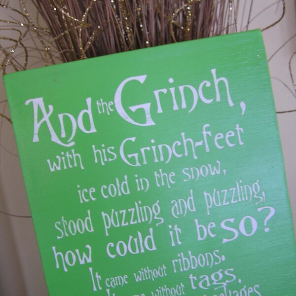 Grinch Sign, The Grinch, Christmas decor, Christmas Gift, Grinch Saying, Grinch Quote, How The Grinch Stole Christmas, Grinch decor