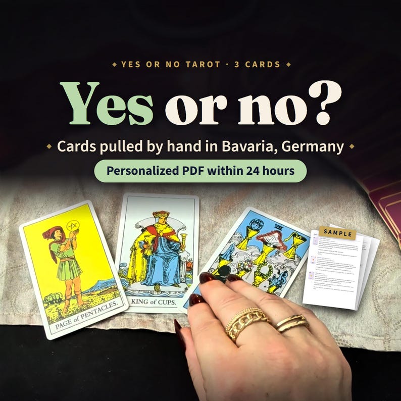 Puede incluir: Tres cartas de tarot sobre una superficie, incluyendo la Sota de Oros, el Rey de Copas y el Siete de Copas. El texto dice: Yes or no? Cards pulled by hand in Bavaria, Germany. Personalized PDF within 24 hours. Se incluye un documento de muestra.