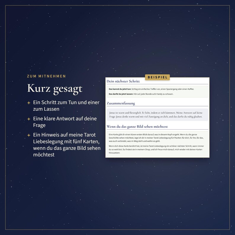 Pu&ograve; includere: Un grafico blu scuro con testo bianco intitolato ZUM MITNEHMEN Kurz gesagt, che elenca tre punti sulle letture dei tarocchi. A destra, una carta rettangolare bianca etichettata BEISPIEL mostra le sezioni intitolate Dein n&auml;chster Schritt, Zusammenfassung e Wenn du das ganze Bild sehen m&ouml;chtest con testo in tedesco.