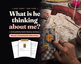 May include: A tarot card reading service featuring the text Love Tarot One Card What is he thinking about me? Cards pulled by hand in Bavaria, Germany. The image displays a Wheel of Fortune tarot card and a sample PDF document report.