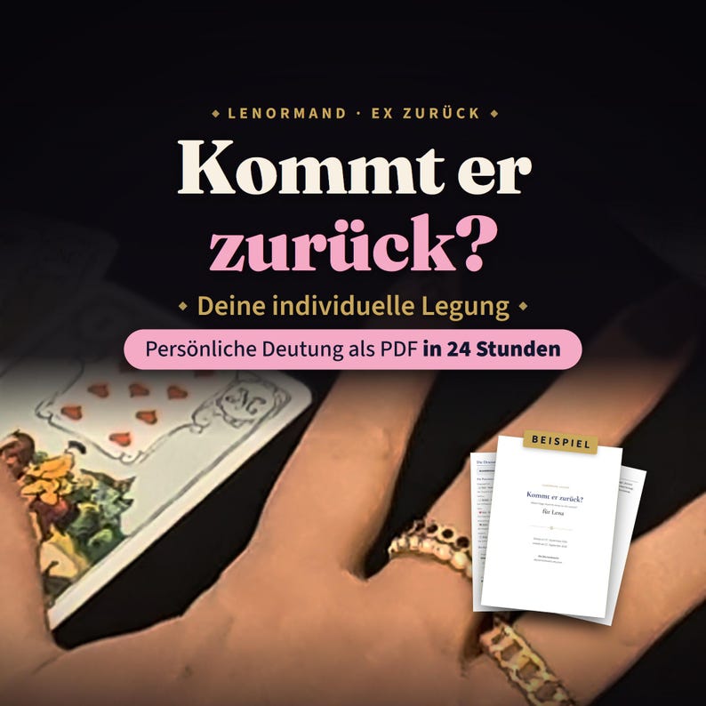 Op de afbeelding: Een advertentie voor een Lenormand kaartleggingsdienst met de tekst "LENORMAND EX ZUR&Uuml;CK Kommt er zur&uuml;ck? Deine individuelle Legung" en een roze banner met "Pers&ouml;nliche Deutung als PDF in 24 Stunden" en een "BEISPIEL" document.